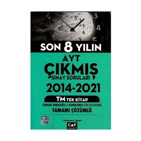 Çap Yayınları AYT 2014 2021 Son 8 Yılın Çıkmış Sınav Soruları TM Tek Kitap