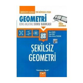 Çap Yayınları Geometri Şekilsiz Geometri Konu Anlatımlı Soru Bankası