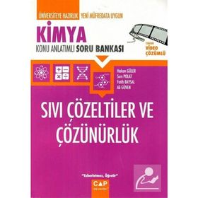 Çap Yayınları Kimya Sıvı Çözeltiler ve Çözünürlük Konu Anlatımlı Soru Bankası