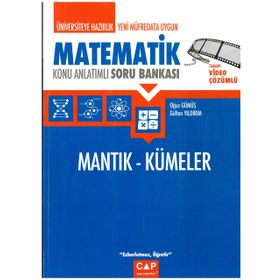 Çap Yayınları Üniversiteye Hazırlık Matematik Mantık Kümeler Konu Anlatımlı Soru Bankası