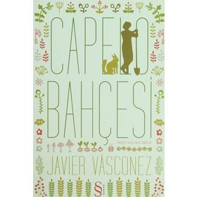 CAPELO BAHÇESİ - JAVIER VASCONEZ