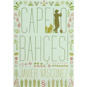 CAPELO BAHÇESİ - JAVIER VASCONEZ