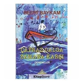 Çapraz Dalga Zamana Karşı - Bedri Baykam
