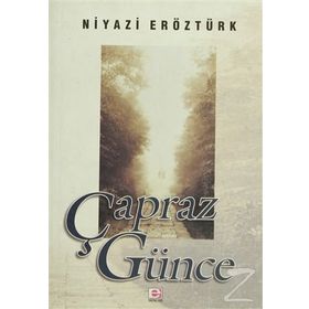 ÇAPRAZ GÜNCE - NIYAZI ERÖZTÜRK