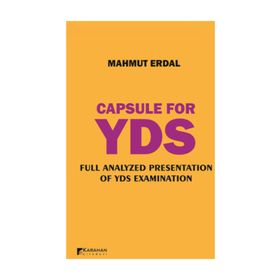 Capsule For YDS Full Analyzed Presentation Of YDS Examination - Mahmut Erdal