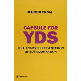 Capsule For YDS Full Analyzed Presentation Of YDS Examination - Mahmut Erdal