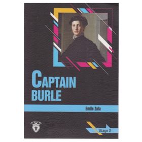 CAPTAIN BURLE (STAGE 2) - EMILE ZOLA