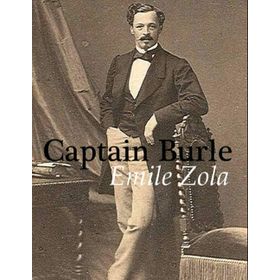 CAPTAIN BURLE (STAGE 5) - EMILE ZOLA