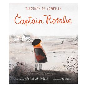 Captain Rosalie - Walker Books