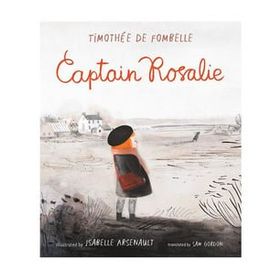 Captain Rosalie - Walker Books