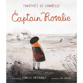 Captain Rosalie - Walker Books