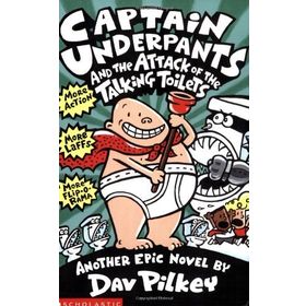 Captain Underpants - Talking Toilets - Dav Pilkey