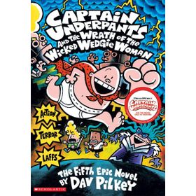 Captain Underpants - Wrath Wedgie Woman - Dav Pilkey