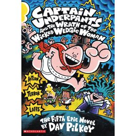 Captain Underpants - Wrath Wedgie Woman - Dav Pilkey