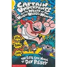 Captain Underpants - Wrath Wedgie Woman - Dav Pilkey