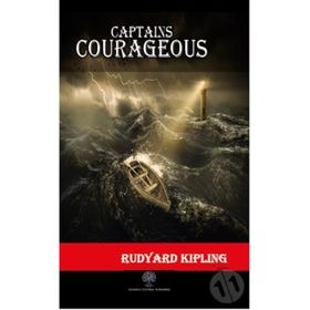 Captains Courageous - Rudyard Kipling