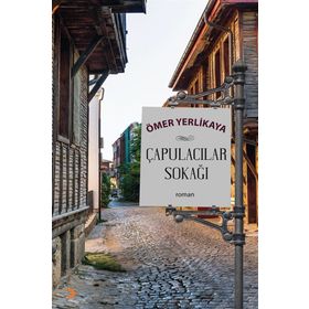 Çapulacılar Sokağı - Ömer Yerlikaya