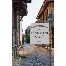 Çapulacılar Sokağı - Ömer Yerlikaya