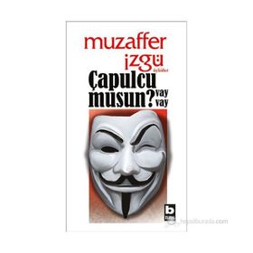 ÇAPULCU MUSUN? VAY VAY - MUZAFFER İZGU
