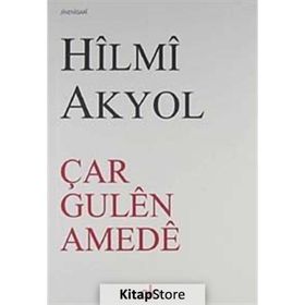 Çar Gulen Amede - Hilmi Akyol
