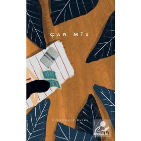 Çar Mix - Ciwanmerd Kulek