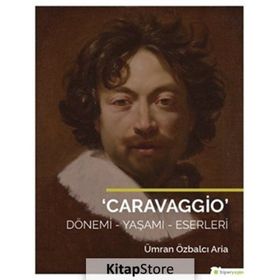Caravaggio - Ümran Özbalcı