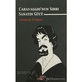 Caravaggio’nun Sırrı Sanatın Gücü - Costantino D’Orazio
