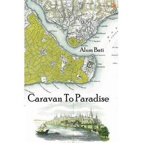 Caravan To Paradise - Alum Bati