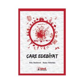 Çare Edebiyat - Susan Elderkin Ella Berthoud