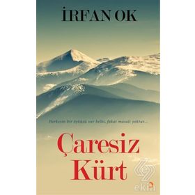 Çaresiz Kürt - İrfan Ok