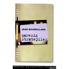 ÇARESİZ STRATEJILER - JEAN BAUDRILLARD (ISBN:9789755181752)