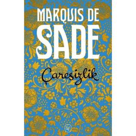 Çaresizlik - d a f marquis de sade