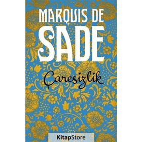 Çaresizlik - d a f marquis de sade