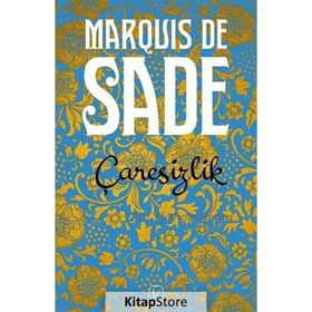 Çaresizlik - d a f marquis de sade