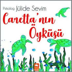 Caretta'nın Öyküsü - Jülide Sevim