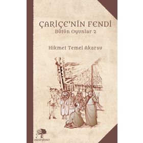 Çariçe'nin Fendi - Hikmet Temel Akarsu