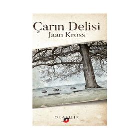 Çarın Delisi - Jaan Kross