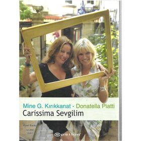 Carissima Sevgilim - Donatella Piatti Mine G. Kırıkkanat