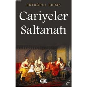 CARIYELER SALTANATI - ERTUĞRUL BURAK