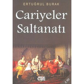 CARIYELER SALTANATI - ERTUĞRUL BURAK