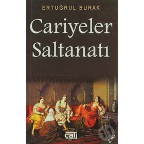 CARIYELER SALTANATI - ERTUĞRUL BURAK