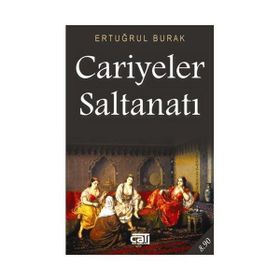 CARIYELER SALTANATI - ERTUĞRUL BURAK