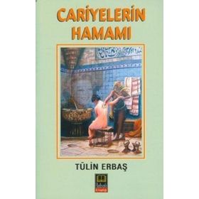 CARIYELERIN HAMAMI - TÜLİN ERBAŞ