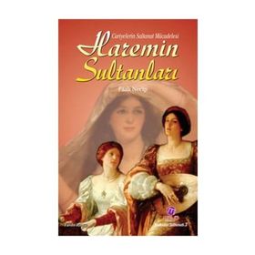CARIYELERIN SALTANAT MÜCADELESİ HAREMIN SULTANLARI - FAZLI NECIP