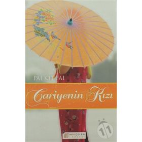 CARIYENIN KIZI THE CONCUBINE'S DAUGHTER - PAI KIT FAI