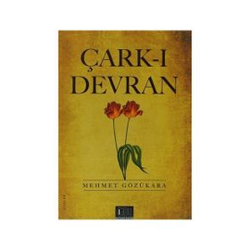 ÇARK-I DEVRAN - MEHMET GÖZÜKARA