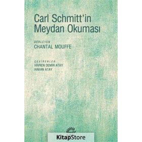 Carl Schmitt'in Meydan Okuması / Kolektif