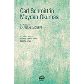 Carl Schmitt'in Meydan Okuması / Kolektif