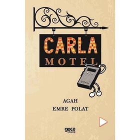 Carla Motel - Agah Emre Polat