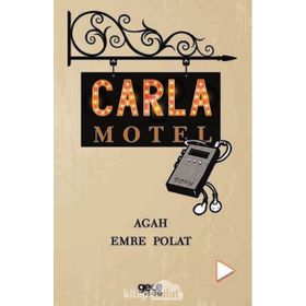 Carla Motel - Agah Emre Polat
